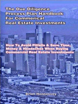 cover image of The Due Diligence Process Plan Handbook for Commercial Real Estate Investments